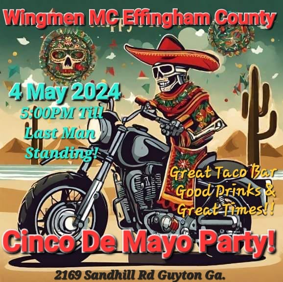 Effingham Wingmen - Cinco de Mayo Party! @ Effingham Wingmen Clubhouse | Guyton | Georgia | United States